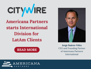 Americana Partners starts International Division for LatAm Clients